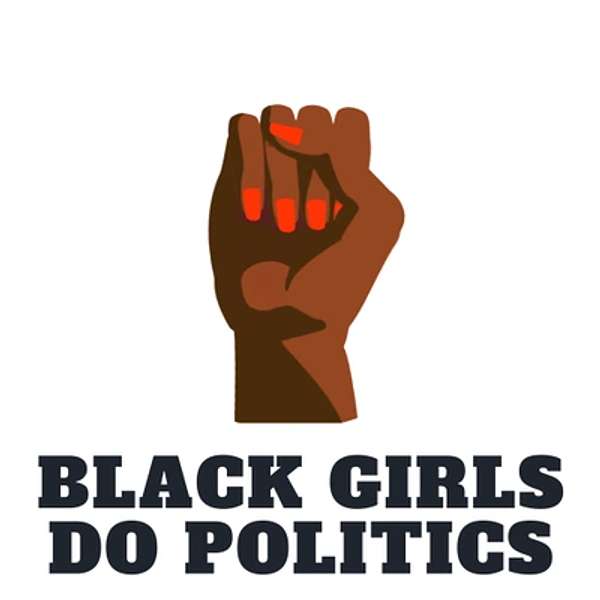 Black Girls Do Politics: Live from the DNC!